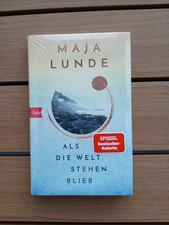Maja Lunde Als die Welt stehen