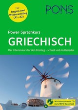 PONS Power-Sprachkurs Griechisch: Der Intensivkurs für den Einstieg mit Buch, CD