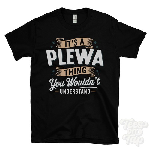 Plewa thing you - plewa, would't