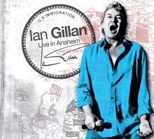 Ian gillan live in anaheim - ian,