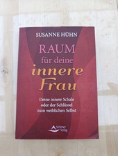 Raum für deine innere Frau von Susanne Hühn (2018, Gebundene Ausgabe)