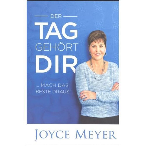 Joyce meyer der tag gehört - joyce,