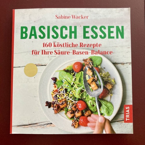 Basisch essen 160 köstliche - basisch,