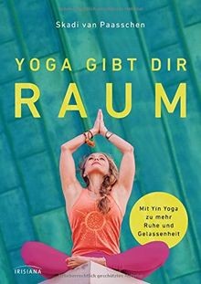Yoga gibt dir raum mit - gibt, raum: