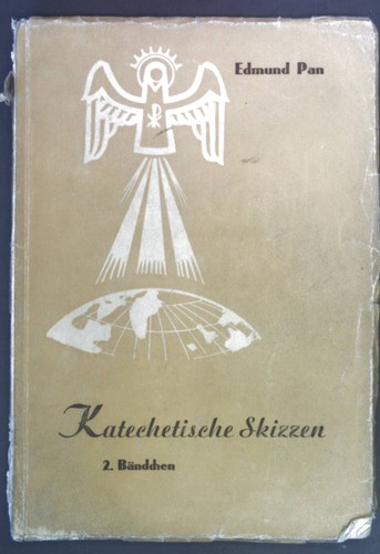 Katechetische skizzen für die - skizzen,