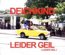 Leider geil - leider, (leider