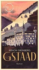 Gstaad: Roman (Die Andere