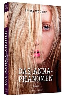 Das anna phänomen von petra - von,