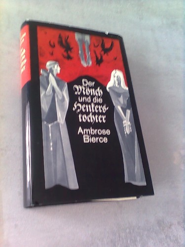 Ambrose bierce der mönch - mönch, und