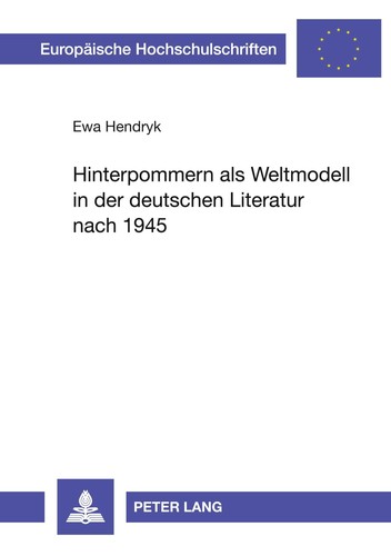 Hinterpommern als weltmodell - hinterpommern,
