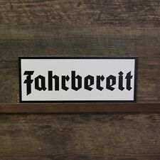 Schild Fahrbereit