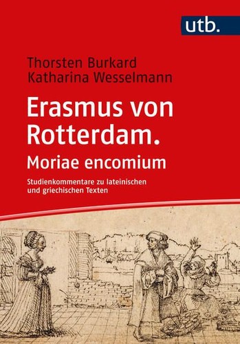 Erasmus von rotterdam moriae - erasmus,