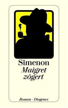 Maigret zögert von - , simenon
