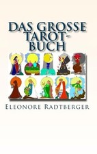 Das große Tarot-Buch: Die 78