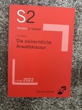 Die zivilrechtliche Anwaltsklausur, 2. Auflage 2022