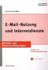 Betriebliche Nutzung von Internet, Intranet und E-Mail, Betriebs- und Dienstvere