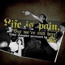 Various - Life Is Pain,But We'Re Still Here