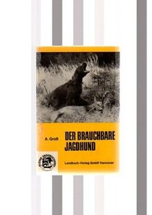Der brauchbare jagdhund buch - |,