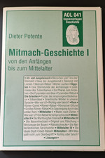 Mitmach-Geschichte I von den Anfängen bis zum Mittelalter AOL Verlag + Lösungen