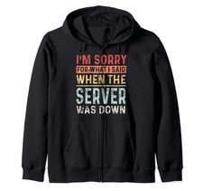 Sysadmin Network Admin Server Was Down Funny Hoodie