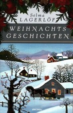 Weihnachtsgeschichten aus dem Schwedischen von Marie Franzos und Pauline Klaiber