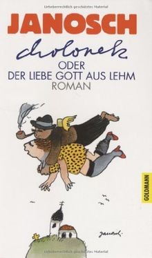 Cholonek oder der liebe gott - oder,