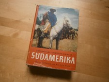 Hanzelka, Zikmund: "Südamerika" Mit dem Tatra 87 um die Welt, Reisebericht, 1960