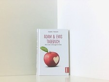 Adam & Evas Tagebuch: Die erste Liebesgeschichte Twain, Mark: