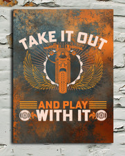 Take It Out And Play With It