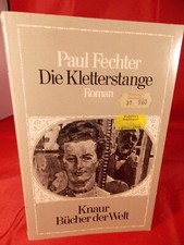 Die Kletterstange. (Nr 2003)  : Bücher d. Welt Fechter, Paul: