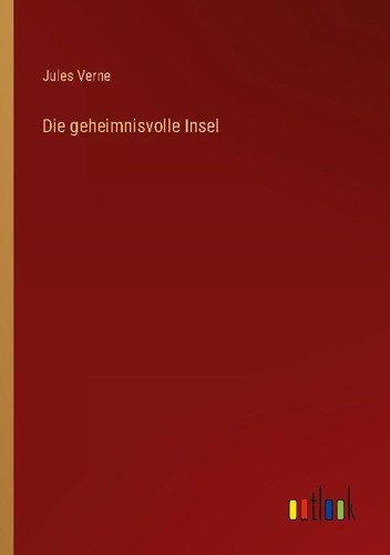 Die geheimnisvolle insel - insel, jules