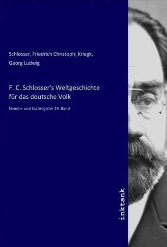 Friedrich christoph schlosser - friedrich,