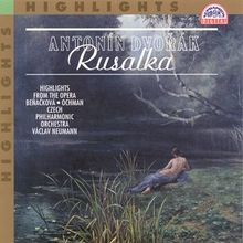 Rusalka highlights von dvorak - rusalka-highlights,
