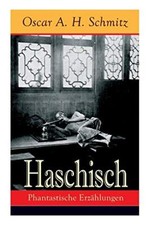 Haschisch: Phantastische