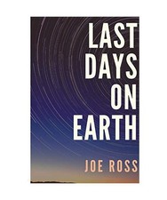 Last Days On Earth, Joe Ross