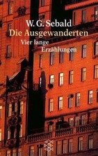Die Ausgewanderten: Vier lange