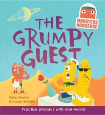 Monsters' Nonsense: The Grumpy Guest ... By Bently, Peter, hardcover,Excellent