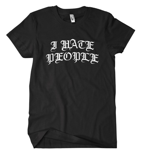Hate people shirt - people, hardcore