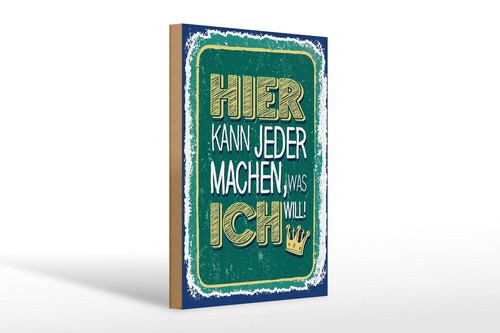 Holzschild spruch hier kann - spruch,