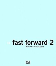 Fast forward media art - forward,