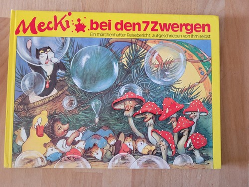 Mecki bei den sieben - den, zwergen