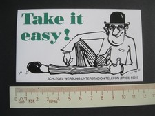 Take it easy! Aufkleber Sticker Reklame Werbung