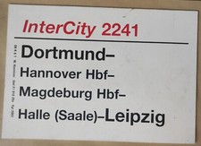 Zuglaufschild 30*21cm IC InterCity 2241 Dortmund Magdeburg Halle Saale - Leipzig