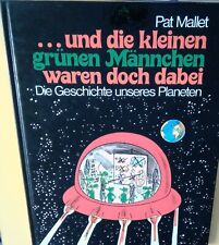 Pat Mallet - ... und die kleinen grünen Männchen waren doch dabei -Stalling 1979