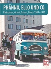 Rönicke: Phänomen, Granit, Garant, Robur Bildband/LKW/DDR/Typenhandbuch/Modelle