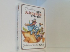 Der fliegende Teppich. Geschichten u. Gedichte für 101 Tage James Krüss: