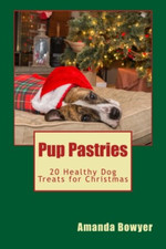 Pup Pastries: 20 Healthy Dog