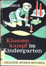 Klassenkampf im Kindergarten