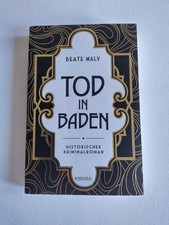 Tod in Baden von Beate Maly