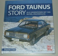 Ford Taunus Story Alle Generationen seit 1945 Buckel Knudsen & Co. Buch Neu 2022